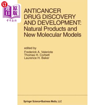 海外直订医药图书Anticancer Drug Discovery and Development: Natural Products and New Molecular Mo 抗癌药物发现与开发