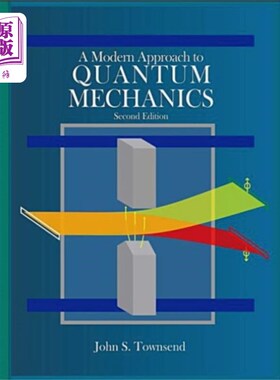 海外直订Modern Approach to Quantum Mechanics, second edi... 量子力学的现代方法，第2版