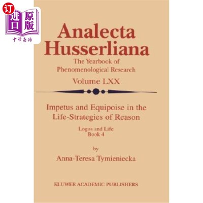 海外直订Impetus and Equipoise in the Life-Strategies of Reason: Logos and Life Book 4 生活中的动力与平衡——理性的