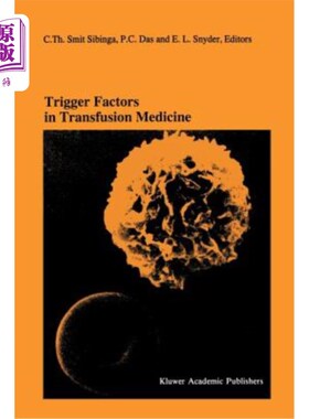海外直订医药图书Trigger Factors in Transfusion Medicine: Proceedings of the Twentieth Internatio 输血医学中的触发因