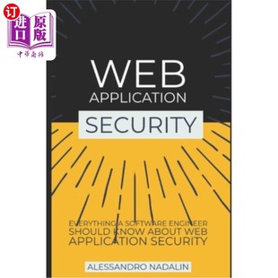 海外直订Wasec: Web Application Security for the everyday software engineer: Everything a Wasec：面向日常软件工程师