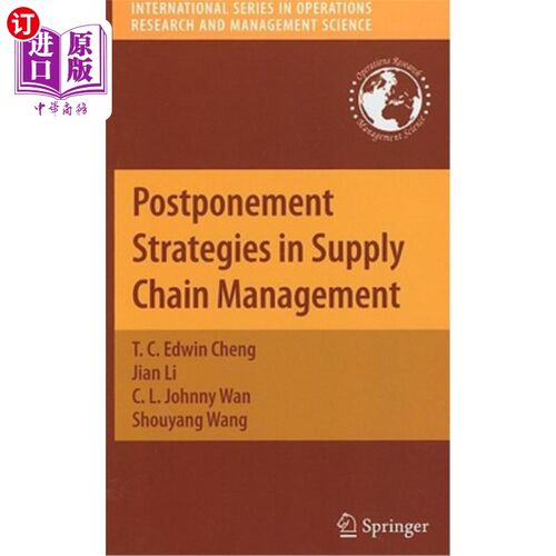海外直订Postponement Strategies in Supply Chain Management 供应链管理中的延迟策略
