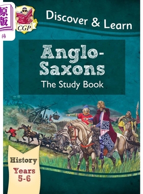 英国CGP KS2 Discover & Learn: History - Anglo-Saxons Study Book, Year 5 & 6【中商原版】