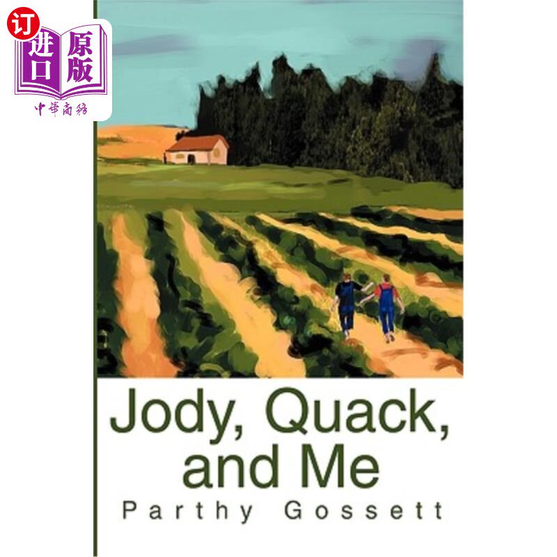 海外直订Jody, Quack, and Me 乔迪，庸医，还有我