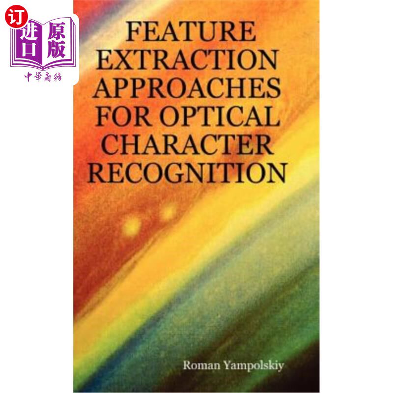 海外直订Feature Extraction Approaches for Optical Character Recognition 光学字符识别中的特征提取方法