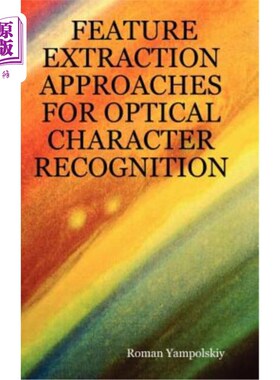 海外直订Feature Extraction Approaches for Optical Character Recognition 光学字符识别中的特征提取方法