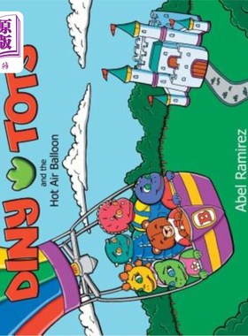 海外直订Diny Tots and the Hot Air Balloon 迪尼·托特和热气球