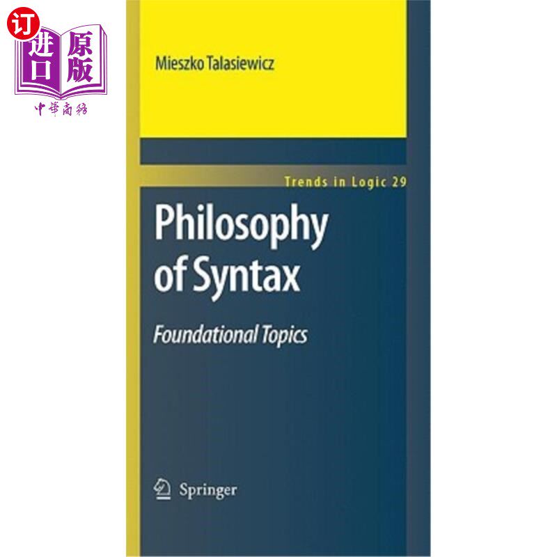 海外直订Philosophy of Syntax: Foundational Topics 句法哲学:基础主题