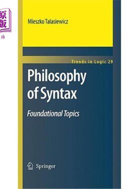 海外直订Philosophy of Syntax: Foundational Topics 句法哲学:基础主题