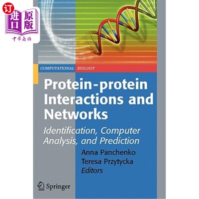 海外直订Protein-Protein Interactions and Networks: Identification, Computer Analysis, an 蛋白质相互作用和：识别