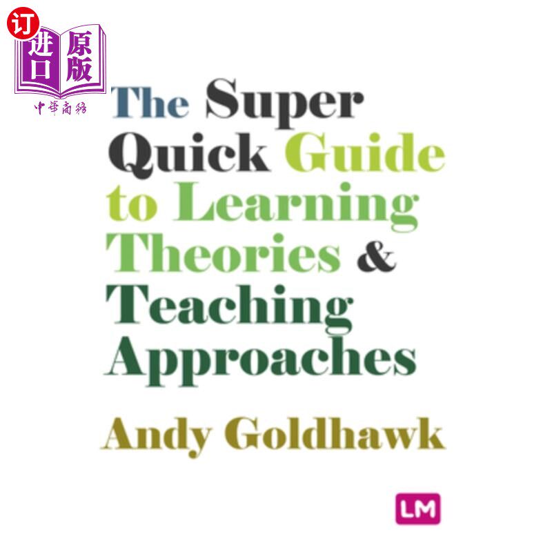 海外直订The Super Quick Guide to Learning Theories and Teaching Approaches 学习理论和教学方法的超级快速指南