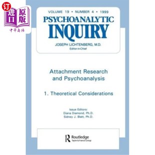 Inquiry Psychoanalysis Psychoanalytic 依恋研究与心理分析：心理分析研 19.4 Research 海外直订医药图书Attachment and