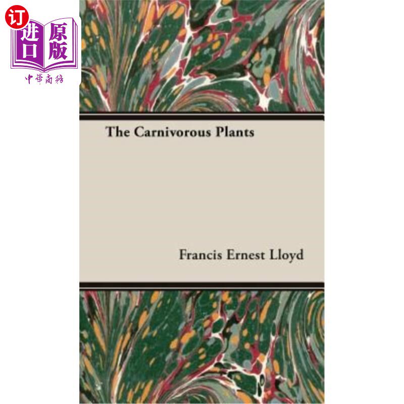 海外直订The Carnivorous Plants 食肉植物