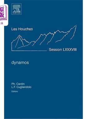 海外直订Dynamos: Lecture Notes of the Les Houches Summer School 2007 发电机：2007年莱斯霍奇暑期学校讲义