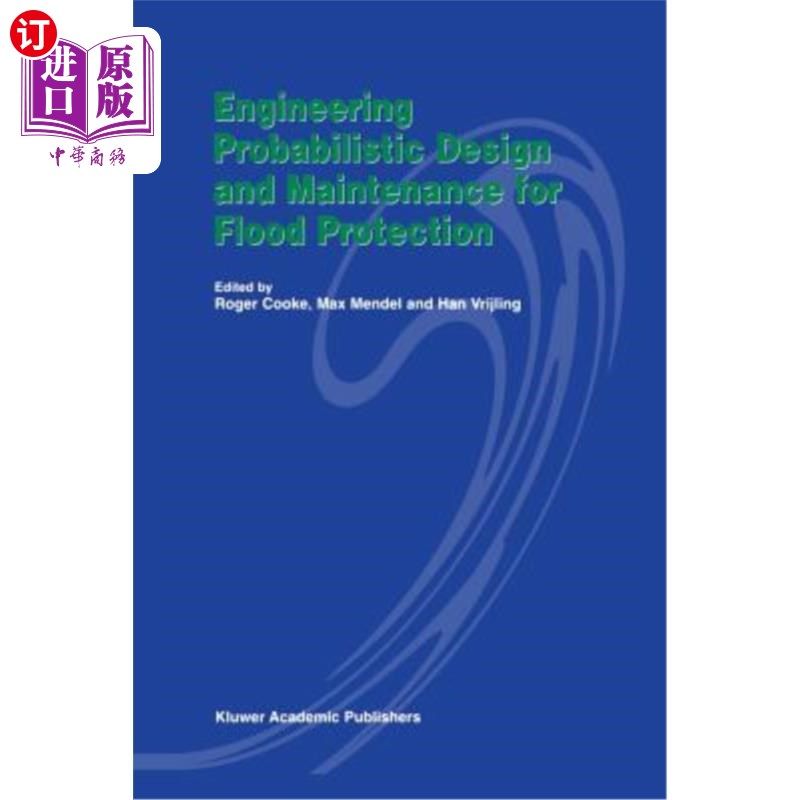 海外直订Engineering Probabilistic Design and Maintenance for Flood Protection 防洪工程概率设计与维护