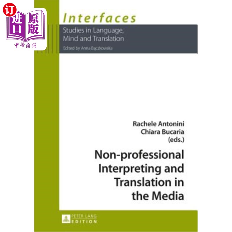 海外直订Non-Professional Interpreting and Translation in the Media 媒体的非专业口译与翻译