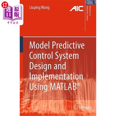 海外直订Model Predictive Control System Design and Implementation Using Matlab(r) 基于Matlab（r）的模型预测控制系统