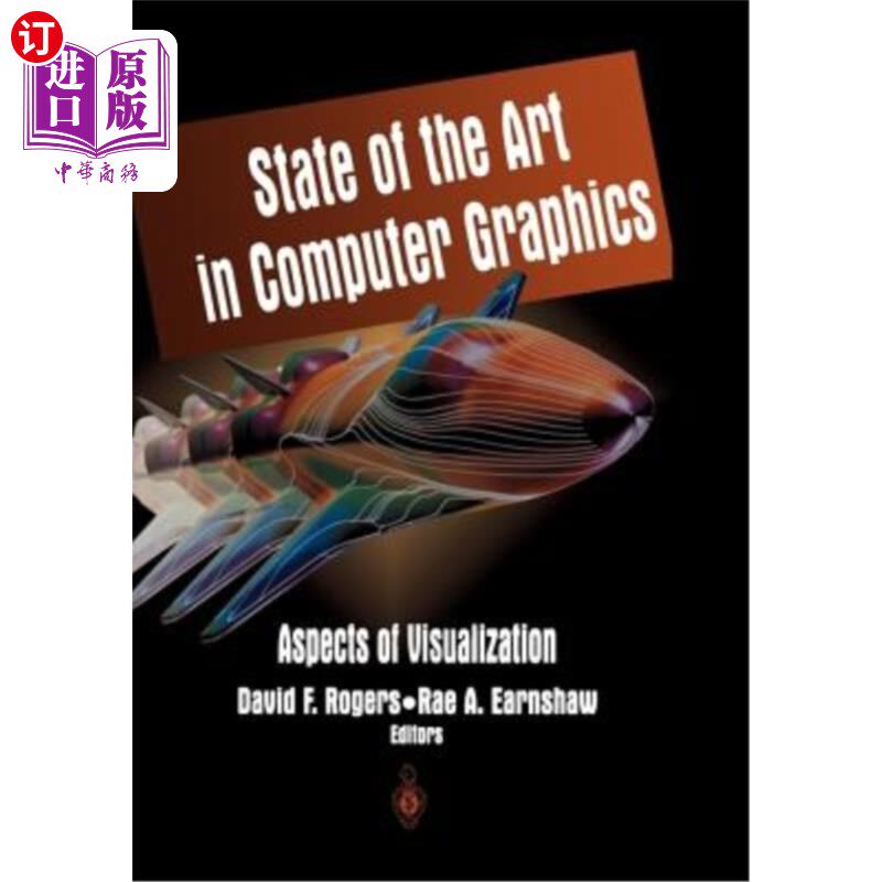 海外直订State of the Art in Computer Graphics: Aspects of Visualization 计算机图形学最新进展:可视化方面