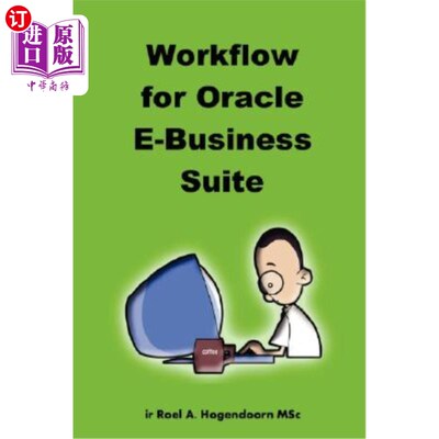 海外直订Workflow for Oracle E-Business Suite Oracle电子商务套件的工作流