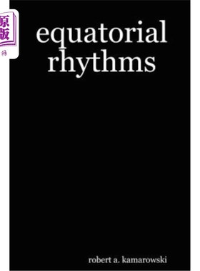 海外直订Equatorial Rhythms 赤道节律