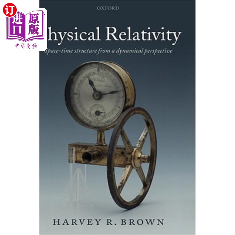 海外直订Physical Relativity: Space-Time Structure from a Dynamical Perspective 物理相对论：从动力学角度看时空结构