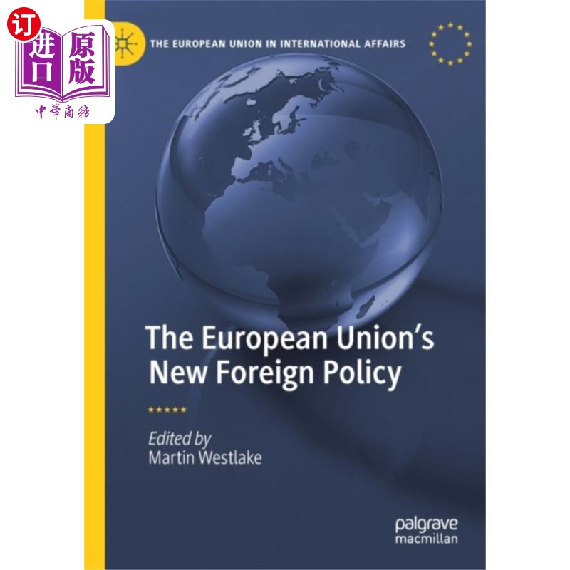 海外直订European Union’s New Foreign Policy 欧盟的新外交政策