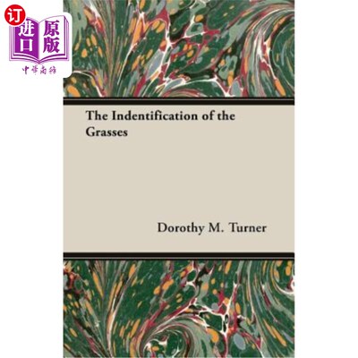 海外直订The Indentification of the Grasses 草的鉴定