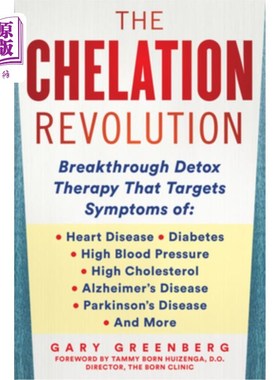海外直订医药图书The Chelation Revolution: Breakthrough Detox Therapy, with a Foreword by Tammy B 螯合革命：突破性排
