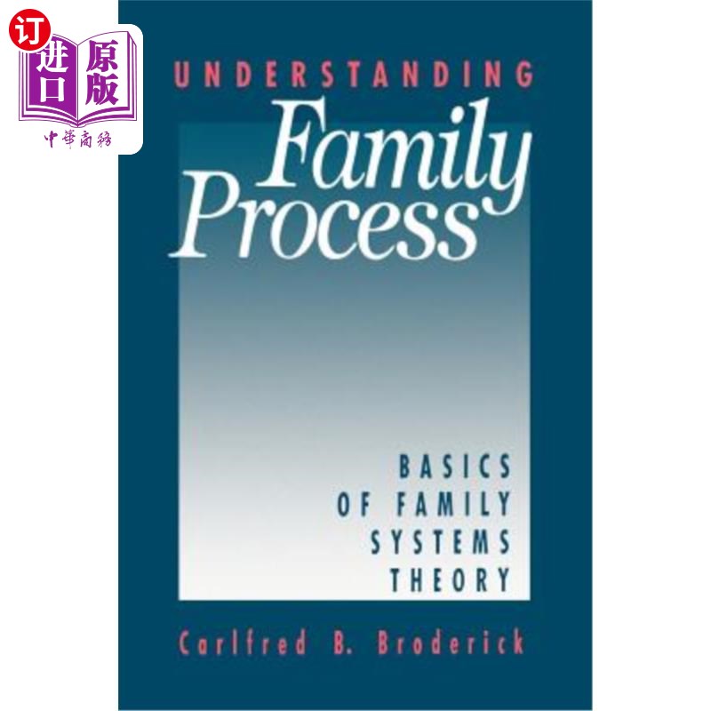海外直订Understanding Family Process: Basics of Family Systems Theory 理解家庭过程:家庭系统理论基础