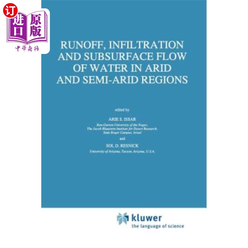 海外直订Runoff, Infiltration and Subsurface Flow of Water in Arid and Semi-Arid Regions 干旱半干旱区径流、入渗和地下水流