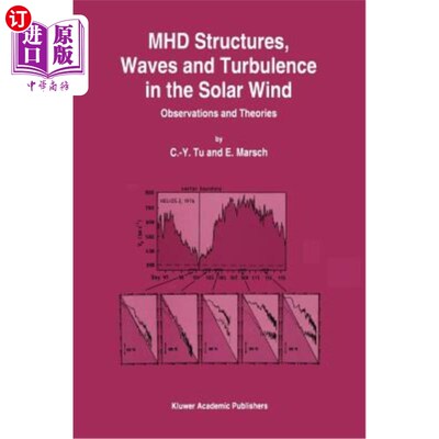 海外直订Mhd Structures, Waves and Turbulence in the Solar Wind: Observations and Theorie 太阳风中的磁流体结构、波和