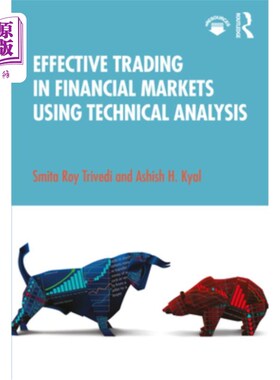 海外直订Effective Trading in Financial Markets Using Technical Analysis 利用技术分析进行金融市场的有效交易
