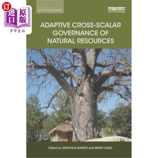 Governance Natural 海外直订Adaptive 自然资源 Scalar Resources 自适应跨标量治理 Cross