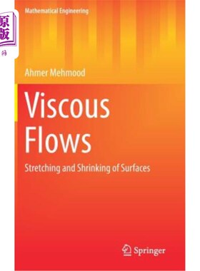 海外直订Viscous Flows: Stretching and Shrinking of Surfaces 粘性流动：表面的拉伸和收缩