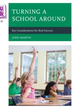 海外直订Turning a School Around: Key Considerations for Real Success 扭转乾坤：真正成功的关键因素