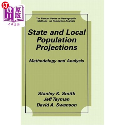 海外直订医药图书State and Local Population Projections: Methodology and Analysis 州和地方人口预测：方法和分析