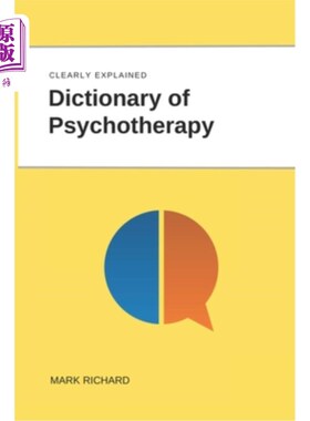 海外直订医药图书Dictionary of Psychotherapy: Technical Terms, Methods and Practical Applications 心理治疗词典：专业