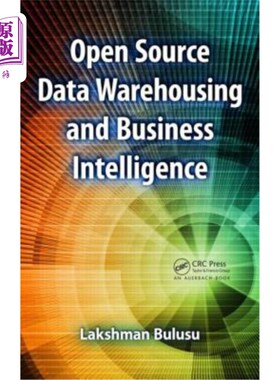 海外直订Open Source Data Warehousing and Business Intelligence 开源数据仓库和商业智能