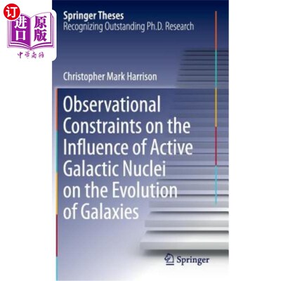 海外直订Observational Constraints on the Influence of Active Galactic Nuclei on the Evol 活动星系核对星系演化影响的