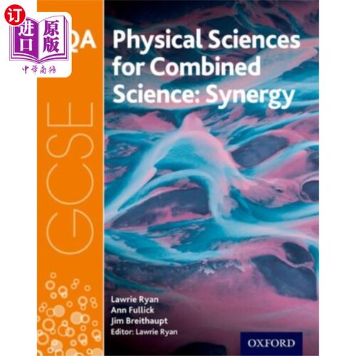 海外直订AQA GCSE Combined Science (Synergy): Physical Sciences Student Book AQA GCSE综合科学（Synergy）：物理科学学生