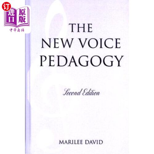 海外直订The New Voice Pedagogy, Second Edition 新语音教学法