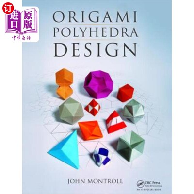 海外直订Origami Polyhedra Design折纸多面体设计