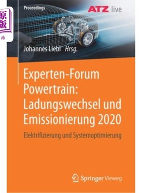 海外直订Experten-Forum Powertrain: Ladungswechsel Und Emissionierung 2020: Elektrifizier 实力火车论坛:充电器和2020