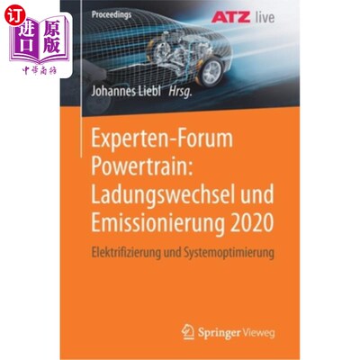 海外直订Experten-Forum Powertrain: Ladungswechsel Und Emissionierung 2020: Elektrifizier 实力火车论坛:充电器和2020