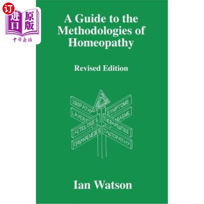 海外直订医药图书A Guide to the Methdologies of Homeopathy 顺势疗法的方法学指南