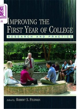 海外直订Improving the First Year of College: Research and Practice 改善大学第一年:研究与实践