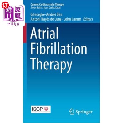 海外直订医药图书Atrial Fibrillation Therapy 心房颤动治疗