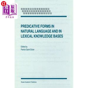 海外直订Predicative Forms in Natural Language and in Lexical Knowledge Bases自然语言中的谓语形式和词汇知识库