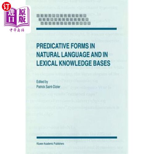 海外直订Predicative Forms in Natural Language and in Lexical Knowledge Bases 自然语言中的谓语形式和词汇知识库