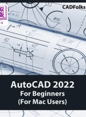 海外直订AutoCAD 2022 For Beginners (For Mac Users): Colored AutoCAD 2022初学者版（适用于Mac用户）：彩色